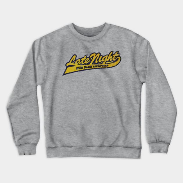 Late Night David Letterman Crewneck Sweatshirt by 14RF